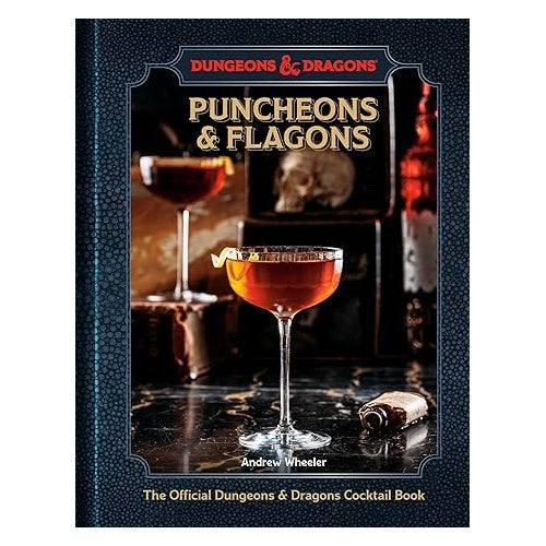 Puncheons & Flagons: The Official Dungeons & Dragons Cocktail Book