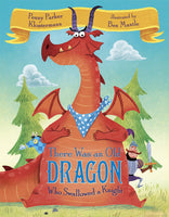 There Was an Old Dragon Who Swallowed a Knight (hardcover)