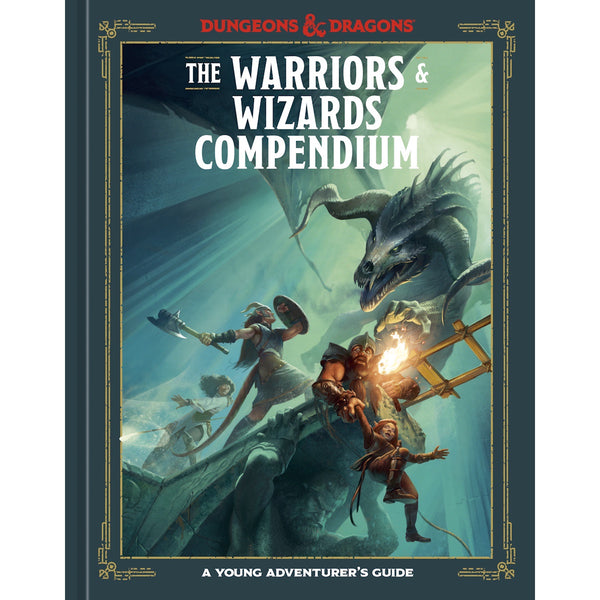 Dungeons & Dragons Young Adventurer's Guide - The Warriors & Wizards Compendium