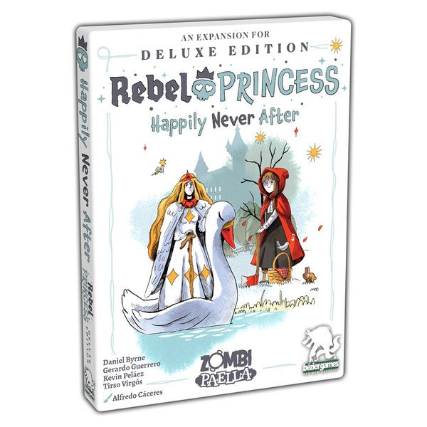 Rebel Princess Deluxe: Happily Never After