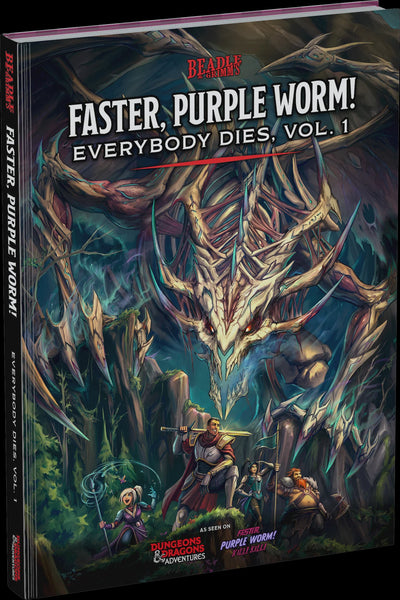 Faster, Purple Worm! Everybody Dies Vol. 1 (D&D Adventures)