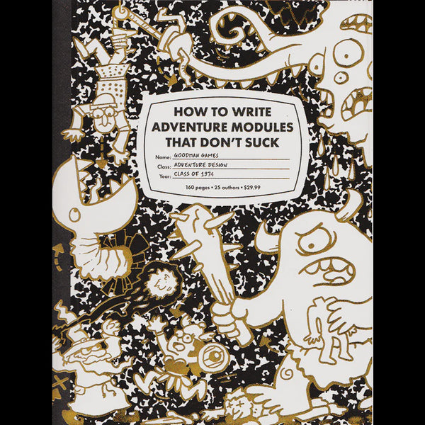 How to Write Adventure Modules That Don't Suck