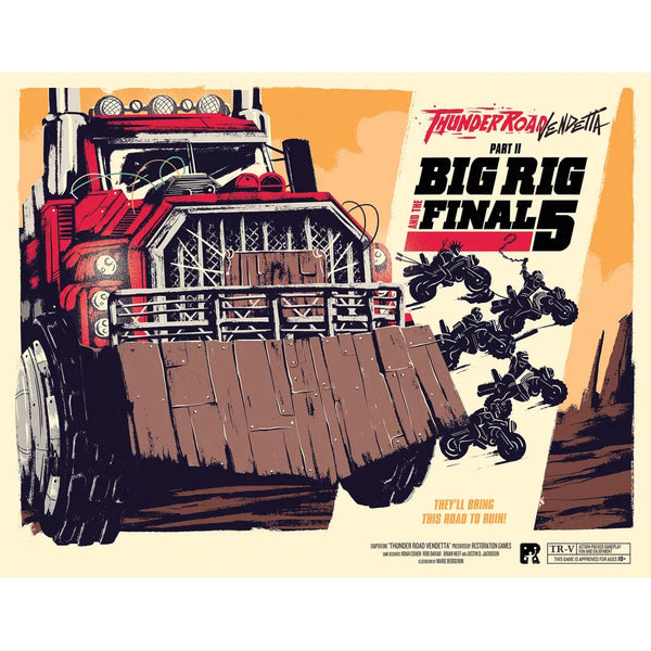 Thunder Road Vendetta: Big Rig and the Final 5