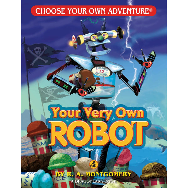 Choose Your Own Adventure: Your Very Own Robot
