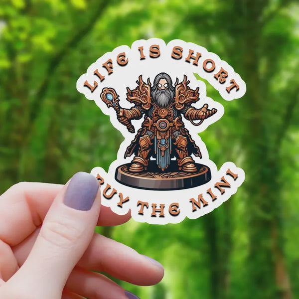 Life Is Short, Buy the Mini Sticker - 3"
