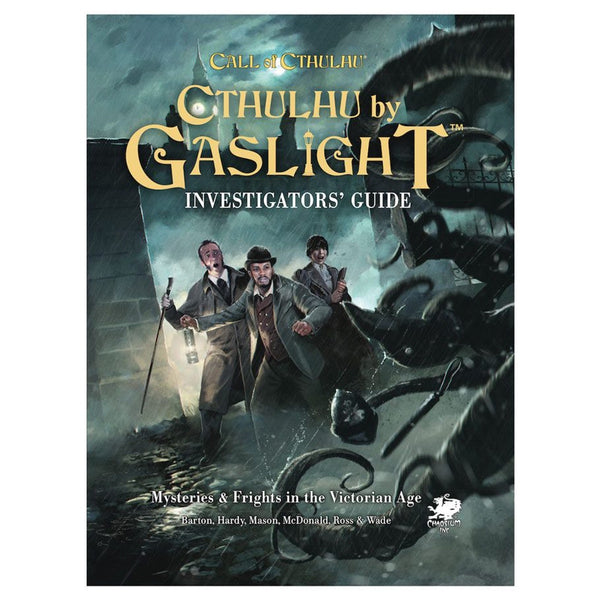 Call of Cthulhu: Cthulhu by Gaslight - Investigator's Guide