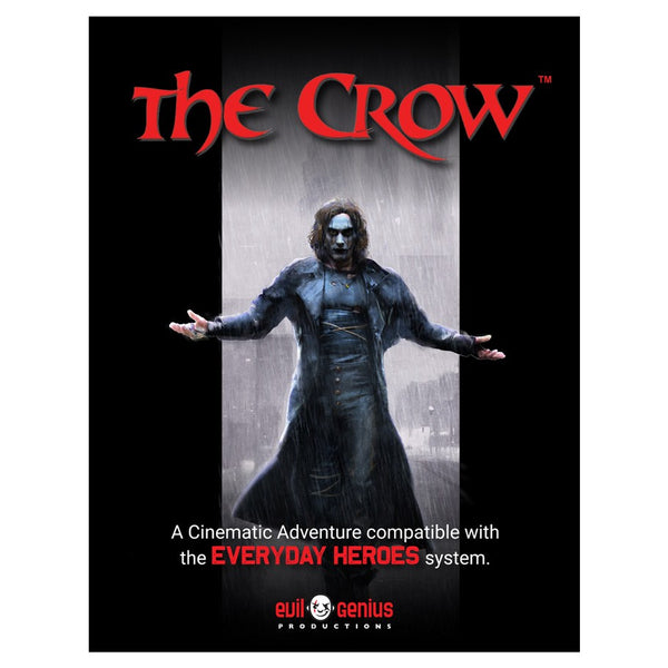 Everyday Heroes: The Crow Cinematic Adventure