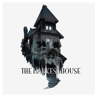 The Darkest House