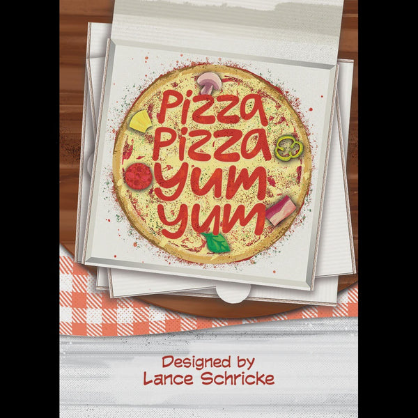 Pizza Pizza Yum Yum