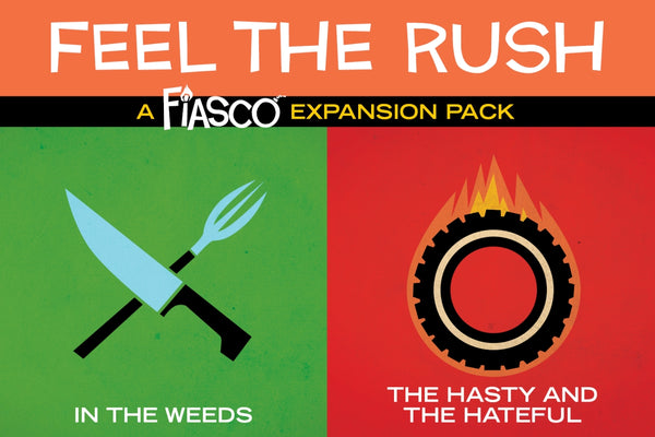 Fiasco: Feel the Rush