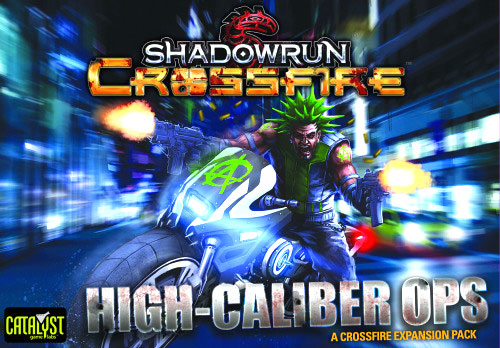 Shadowrun Crossfire DBG: Mission Expansion Pack 1 - High Caliber Ops
