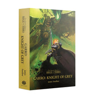 Horus Heresy Siege of Terra: Garro: Knight of Grey (Hardcover)