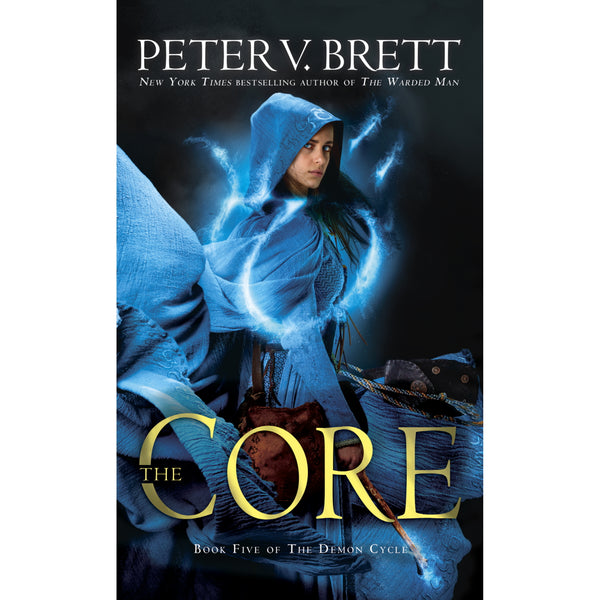 The Core: Book Five of The Demon Cycle