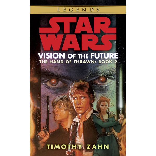 Star Wars Legends: The Hand of Thrawn Book 2 - Vision of the Future (Paperback)