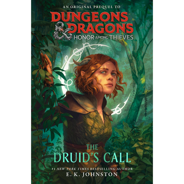 Dungeons & Dragons: Honor Among Thieves - The Druid's Call (Hardcover)
