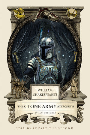 William Shakespeare's The Clone Army Attacketh (Hardcover)