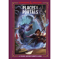 Dungeons & Dragons Young Adventurer's Guide - Places & Portals