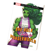 She-Hulk Goes to Murder World: A Marvel Multiverse Mission Adventure Gamebook