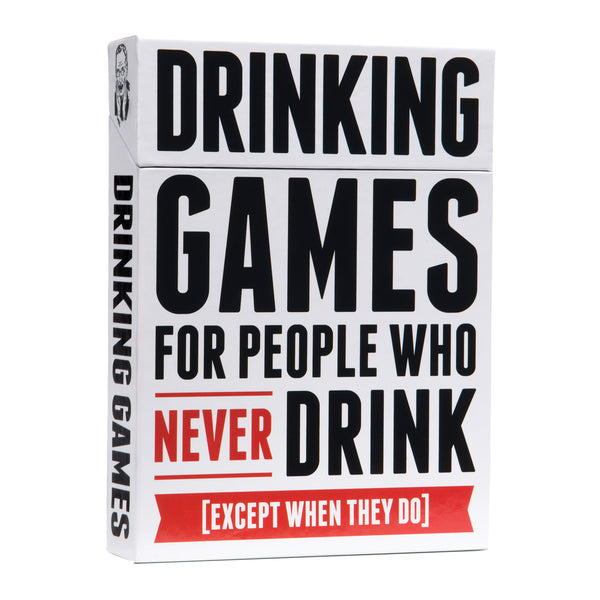 Drinking Games For People Who Never Drink [Except When They Do]