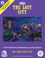 5e Original Adventures Reincarnated #4 - The Lost City
