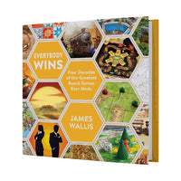 Everybody Wins: Four Decades of the Greatest Board Games Ever Made