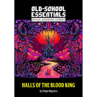 Old-School Essentials: Halls of the Blood King