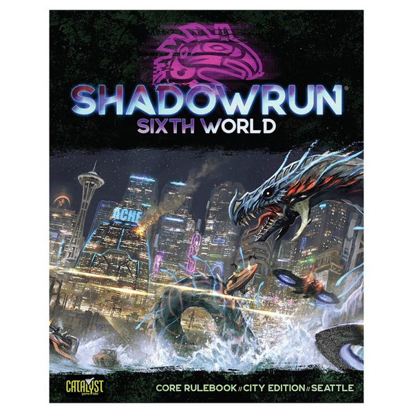 Shadowrun 6e Core Rulebook - City Edition: Seattle
