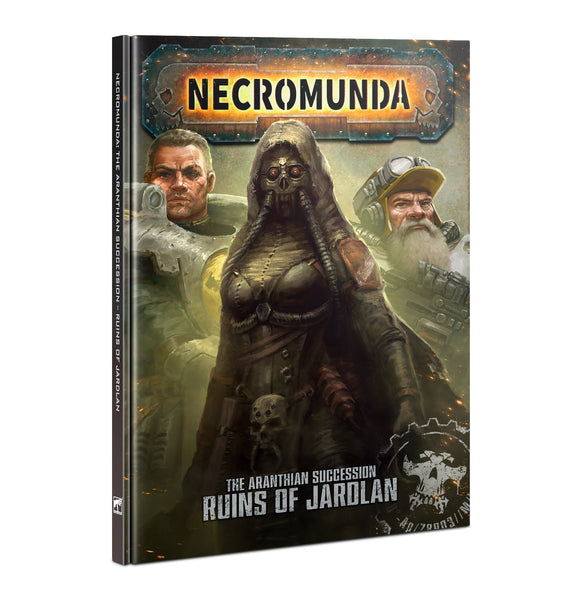 Necromunda: The Aranthian Succession - Ruin's of Jardlan