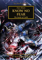 Know No Fear: The Horus Heresy Book 19 (Paperback)