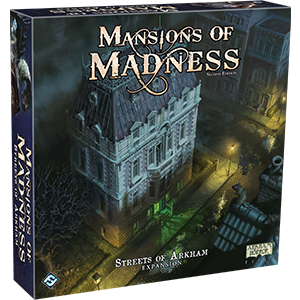 Mansions of Madness Streets of Arkham