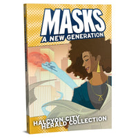 Masks: A New Generation: Halcyon City Herald Collection