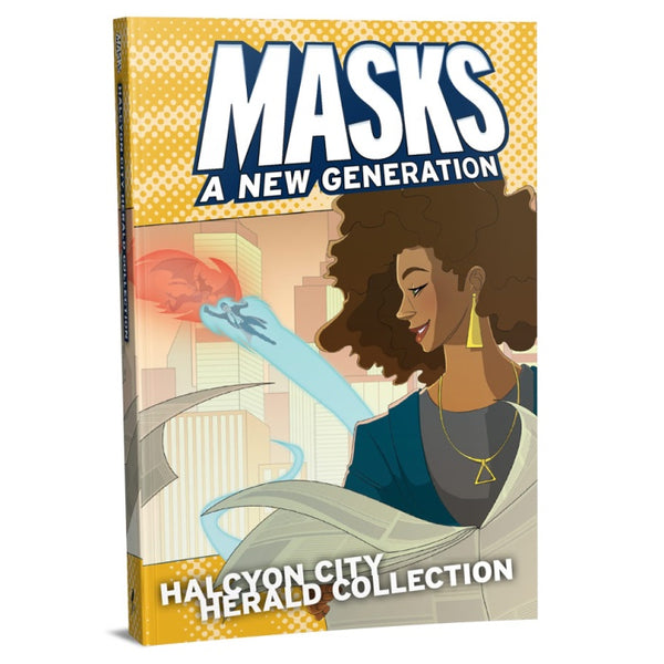 Masks: A New Generation: Halcyon City Herald Collection