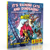 No Thank You, Evil! It’s Raining Cats and Dinosaurs