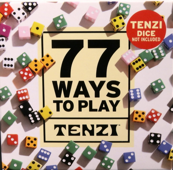 Tenzi: 77 Ways to Play Tenzi