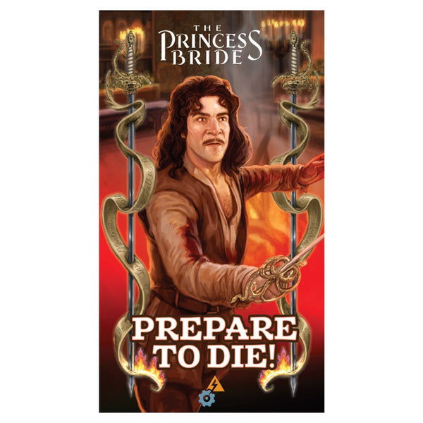 The Princess Bride: Prepare to Die!