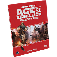 Star Wars RPG: Age of Rebellion Onslaught at Arda I