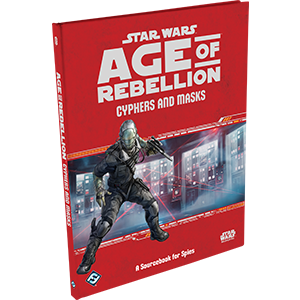 Star Wars RPG: Age of Rebellion Cyphers and Masks