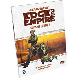 Star Wars RPG: Edge of the Empire Suns of Fortune