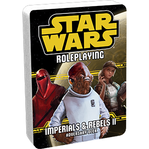 Star Wars RPG: Imperials & Rebels II Adversary Deck